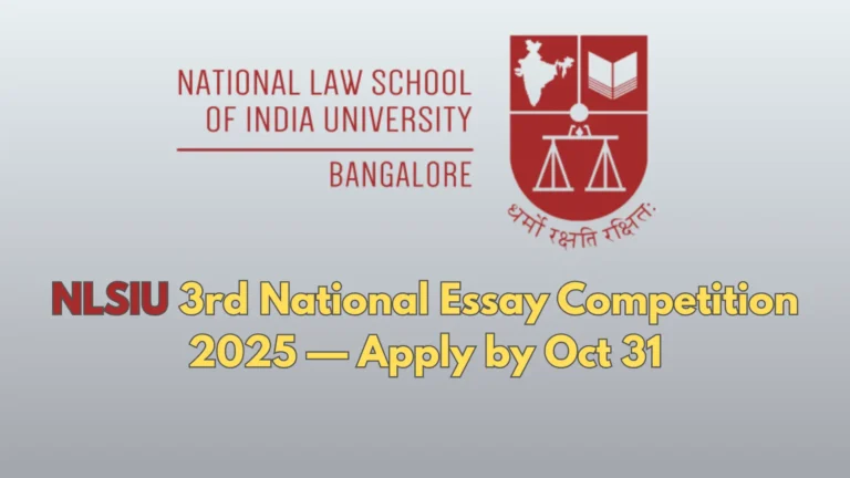 NLSIU invites essays for the 3rd National Essay Competition 2025 on consumer law. Prizes up to ₹7,000. Deadline: Oct 31. Results on Dec 24.