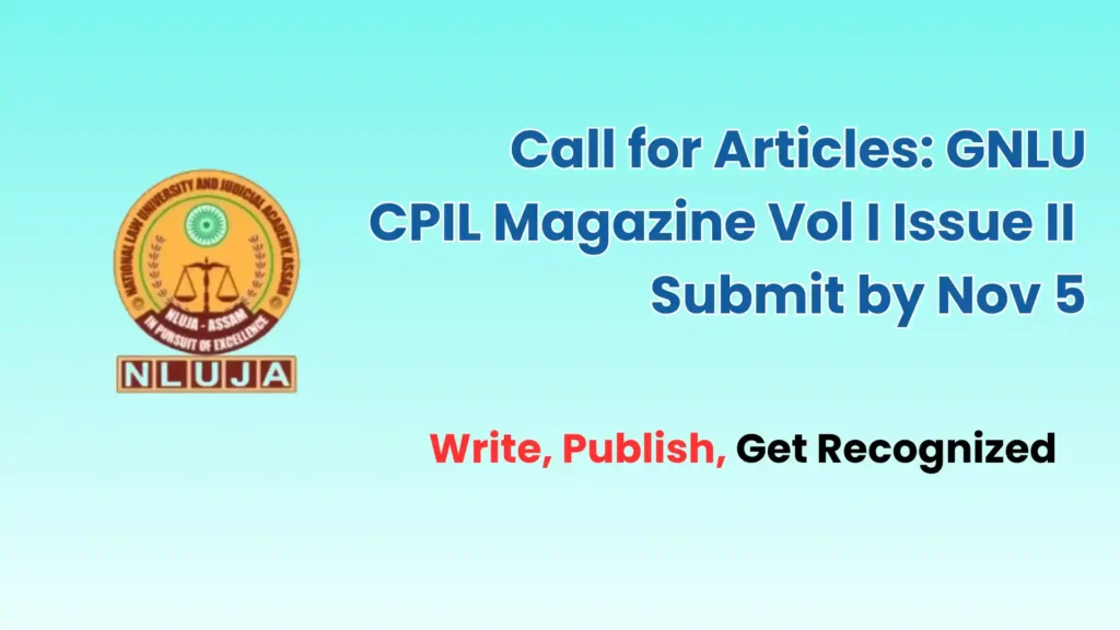 Submit research articles, notes, case comments, and book reviews to NLUA Law Review Vol IX by 21st December 2025. Open for law students, scholars, and advocates.