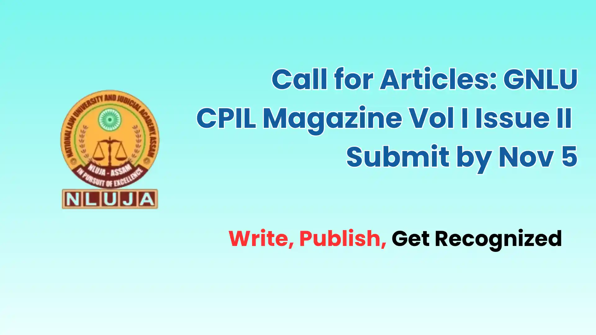 Submit research articles, notes, case comments, and book reviews to NLUA Law Review Vol IX by 21st December 2025. Open for law students, scholars, and advocates.