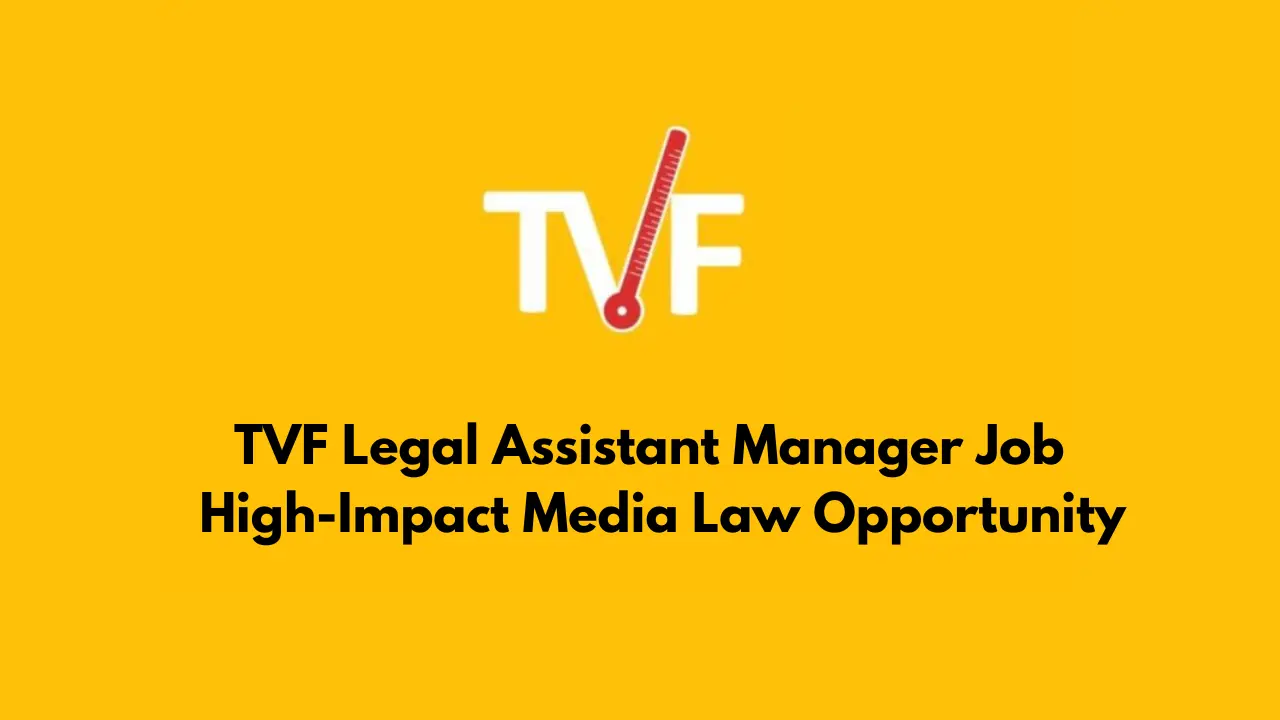TVF Legal Job 2025 – High-Impact Media Law Opportunity